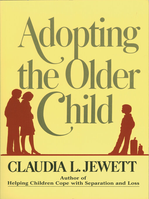 Title details for Adopting the Older Child by Claudia Jarrett - Wait list